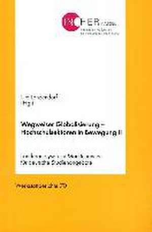 Wegweiser Globalisierung - Hochschulsektoren in Bewegung 02 de Ute Lanzendorf