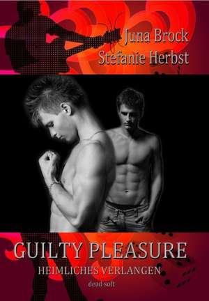 Guilty Pleasure de Stefanie Herbst