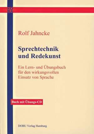 Jahncke, R: Sprechtechnik/Redekunst