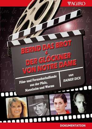 Bernd das Brot & Der Glöckner von Notre-Dame de Rainer Dick