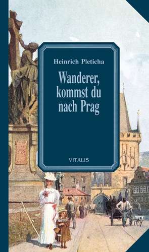 Wanderer, kommst du nach Prag de Vaclav Jansa