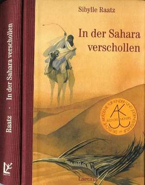 In der Sahara verschollen de Sibylle Raatz