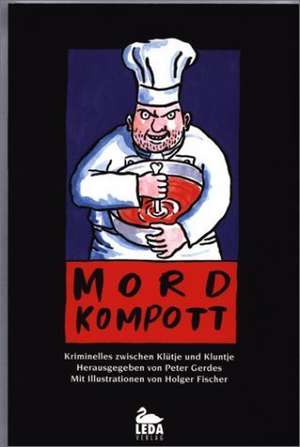 Mordkompott de Holger Fischer