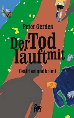 Der Tod läuft mit de Peter Gerdes