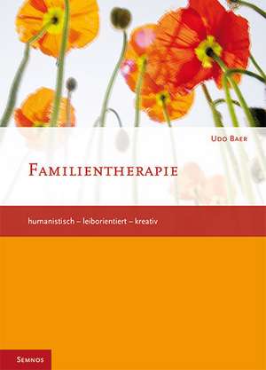 Familientherapie de Udo Baer