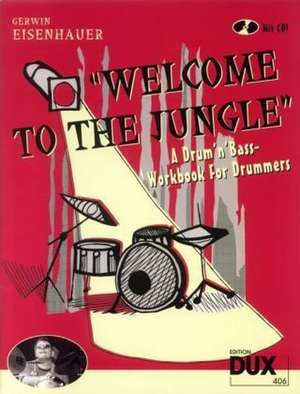 "Welcome To The Jungle" de Gerwin Eisenhauer