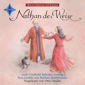 Nathan der Weise de Gotthold Ephraim Lessing