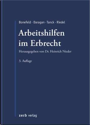 Arbeitshilfen im Erbrecht de Michael Bonefeld