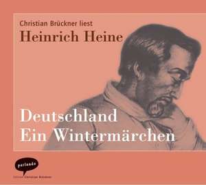 Deutschland. Ein Wintermärchen. 2 CDs de Heinrich Heine