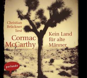 Kein Land für alte Männer de Cormac McCarthy