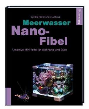 Meerwasser Nano-Fibel de Sandra Preis