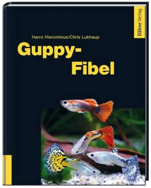 Guppy-Fibel de Harro Hieronimus