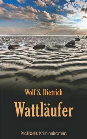 Wattläufer de Wolf S Dietrich