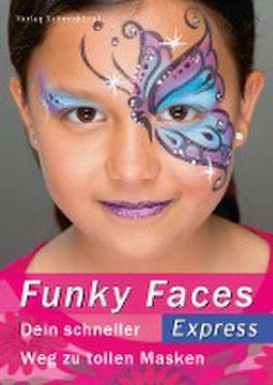 Funky Faces Express de René Reiche