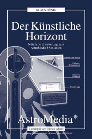 Der Künstliche Horizont de Klaus Hünig