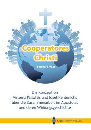 Cooperatores Christi de Bernhard Maas