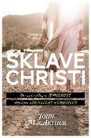 Sklave Christi de John MacArthur