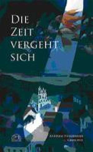 Die Zeit vergeht sich de Andreas Niggemeier