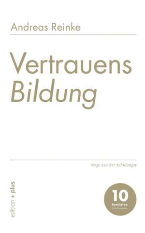 VertrauensBildung de Andreas Reinke