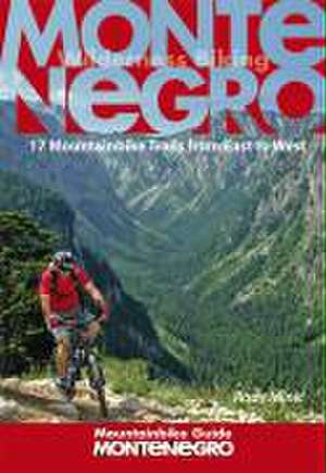 Montenegro Mountainbike Guide de Rade Minic