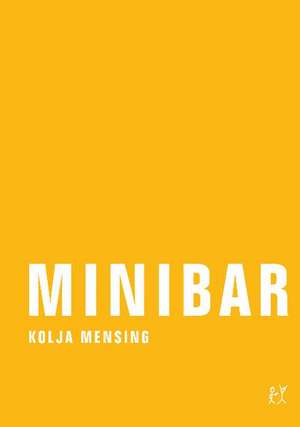 Minibar de Kolja Mensing