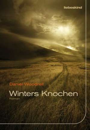 Winters Knochen de Daniel Woodrell