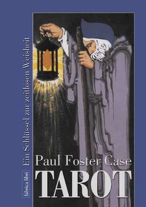 Tarot de Paul Foster Case