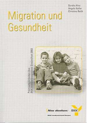 Migration und Gesundheit de Sandra Hinz