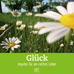 Glück de Kerstin Hack