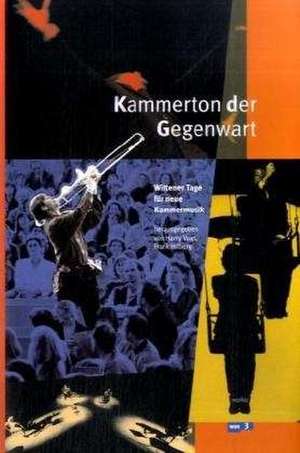 Kammerton der Gegenwart de Harry Vogt