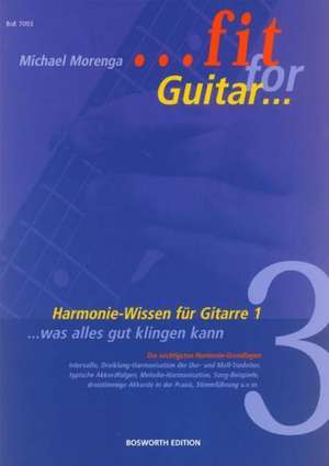 Fit For Guitar - Harmonie-Übungen de Michael Morenga