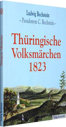 Thüringische Volksmärchen de Ludwig Bechstein