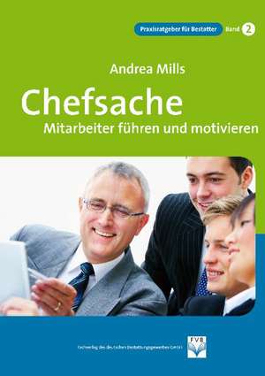 Chefsache de Andrea Mills