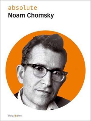 absolute Noam Chomsky de Michael Schiffmann