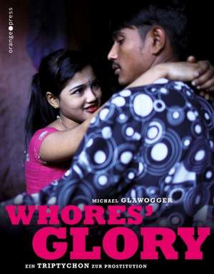 Whores' Glory de Michael Glawogger