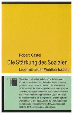 Die Stärkung des Sozialen de Robert Castel