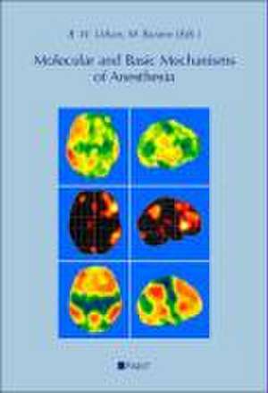 Molecular and Basic Mechanisms of Anesthesia de B W Urban