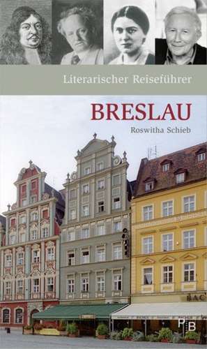 Schieb, R: Lit. Reiseführer Breslau