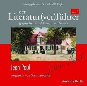 Der Literatur(ver)führer 01: Jean Paul de Sven Friedrich