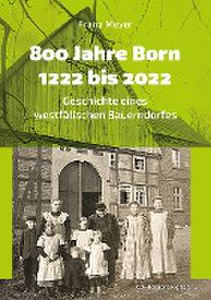 800 Jahre Born 1222 bis 2022 de Franz Meyer