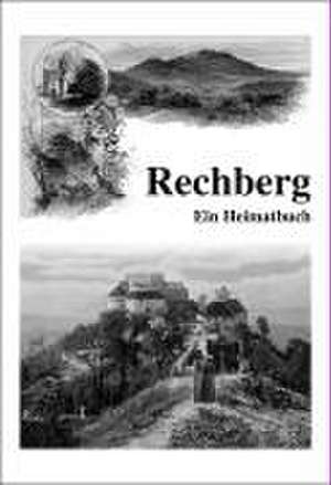 Rechberg - Ein Heimatbuch de Stadtarchiv Schwäbisch Gmünd/Ortschaftsverwaltung Rechberg