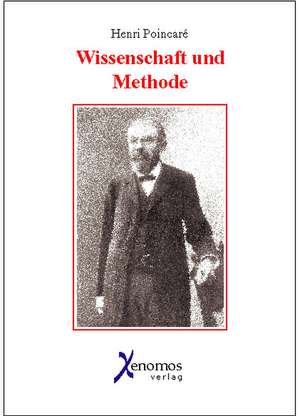 Wissenschaft und Methode de Henri Poincaré