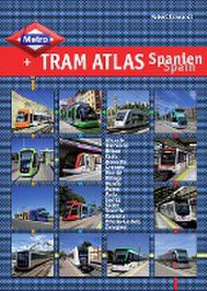 Metro & Tram Atlas Spanien / Spain de Robert Schwandl