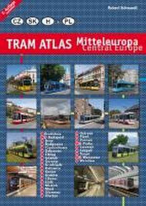 Tram Atlas Mitteleuropa / Central Europe de Robert Schwandl