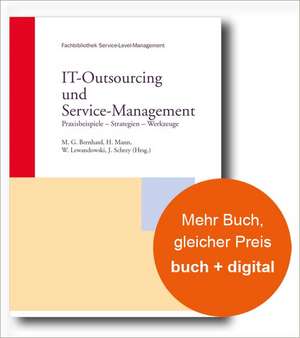 It-Outsourcing und Service-Management de Martin G. Bernhard