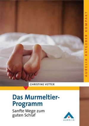 Das Murmeltier-Programm de Christine Vetter