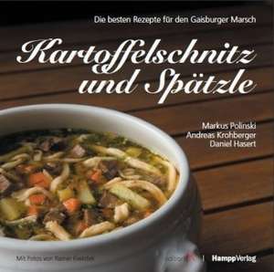 Kartoffelschnitz und Spätzle de Markus Polinski