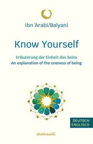 Know Yourself de Ibn Arabi/Balyani