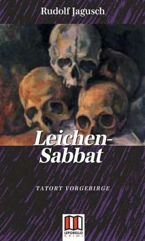 Leichen-Sabbat de Rudolf Jagusch