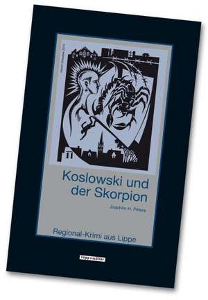 Koslowski und der Skorpion de Joachim H. Peters